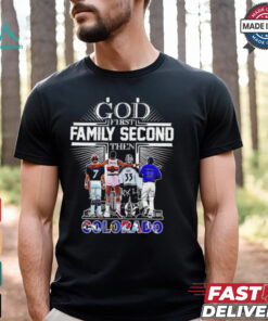 God First Family Second Then Colorado Sports Signature 2024 shirt