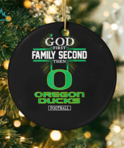 God first family second then Oregon Ducks football 2024 shirt