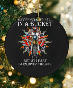 Grateful Dead   Maybe going to hell in a bucket Unisex T Shirt