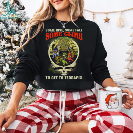 Grateful Dead   Some rise some fall some climb to get to terrapin Unisex T Shirt