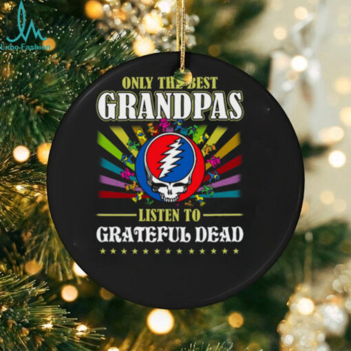 Grateful Dead   only the best grandpas Unisex T Shirt