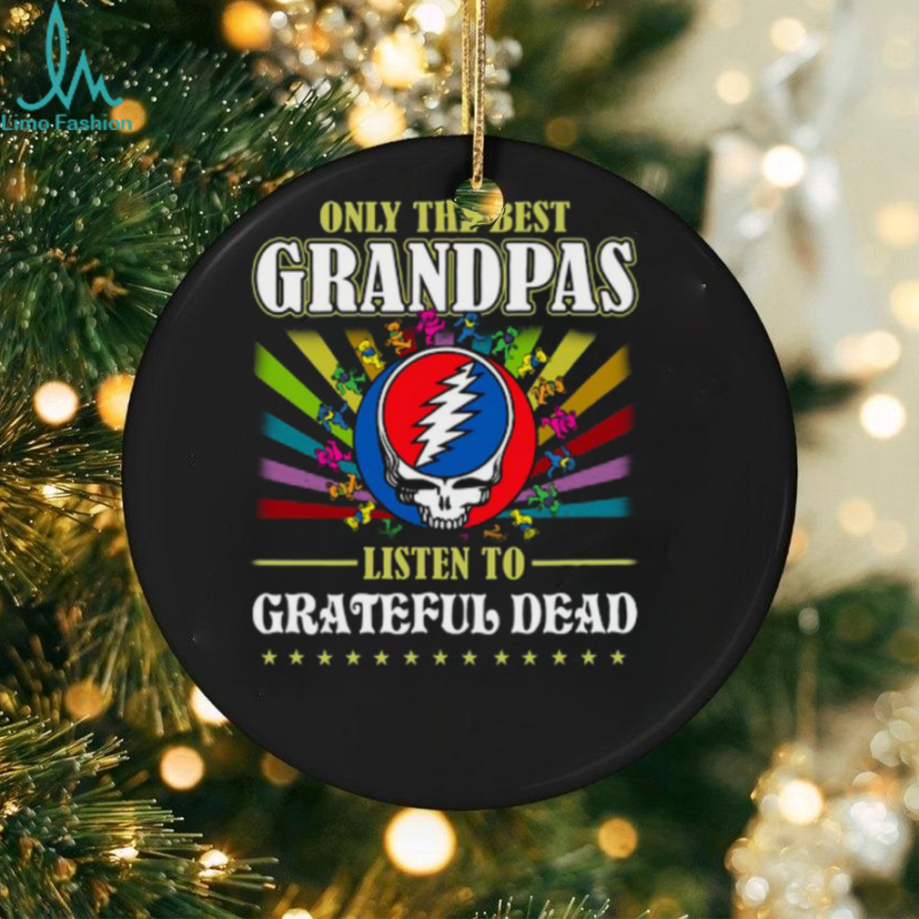 Grateful Dead only the best grandpas Unisex T Shirt Grateful Dead only the best grandpas Unisex T Shirt