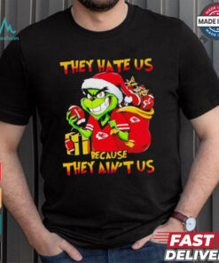 Grinch Chiefs they hate us because they ain’t us Christmas shirt
