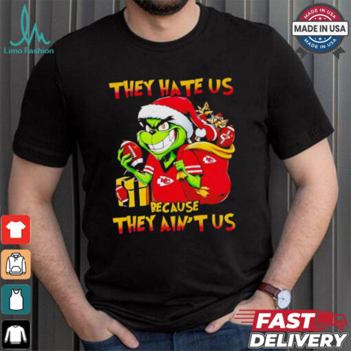 Grinch Chiefs they hate us because they ain’t us Christmas shirt