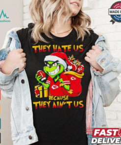 Grinch Chiefs they hate us because they ain’t us Christmas shirt
