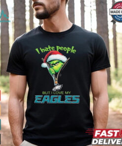 Grinch I hate people but I love my Philadelphia Eagles Christmas shirt