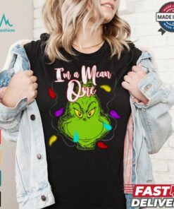 Grinch With Light I’m A Mean One Christmas T Shirt