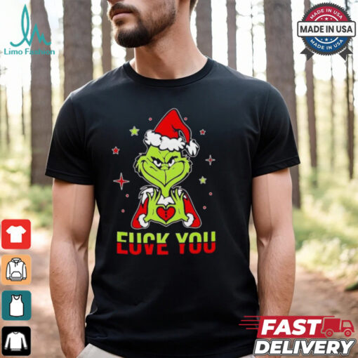 Grinch fuck you and love you Christmas shirt