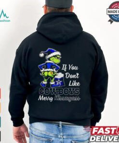 Grinch if you don’t like Cowboys merry kiss my ass Christmas shirt