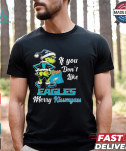 Grinch if you don’t like Eagles merry kiss my ass Christmas shirt