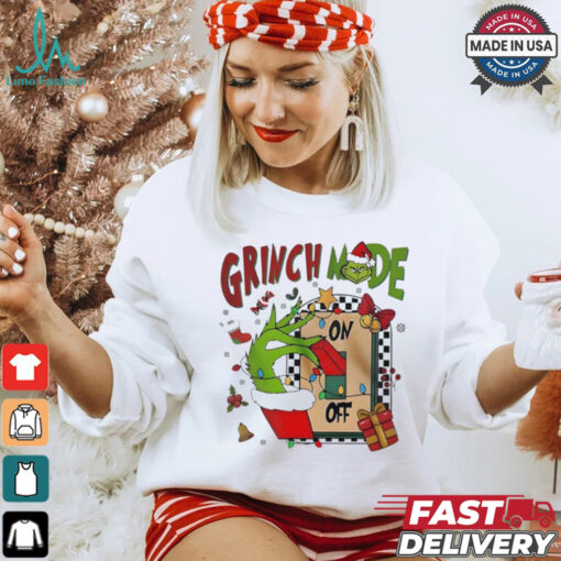 Grinch mode on off Christmas 2024 shirt