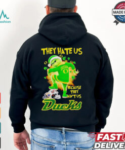 Grinch they hate us because they ain’t us Oregon Ducks Christmas shirt