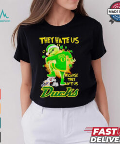 Grinch they hate us because they ain’t us Oregon Ducks Christmas shirt