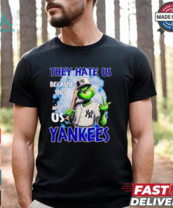 Grinch they hate us because they ain’t us Yankees shirt