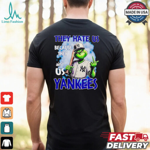 Grinch they hate us because they ain’t us Yankees shirt