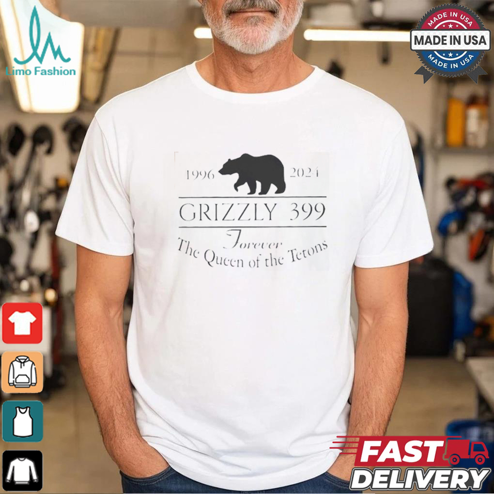 Grizzly 399 Tribute Forever Queen Of The Tetons National Park T Shirt Grizzly 399 Tribute Forever Queen Of The Tetons National Park T Shirt