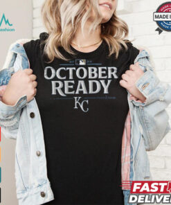 HEY HEY HEY HEY Kansas City Royals October Ready Postseason 2024 T Shirt