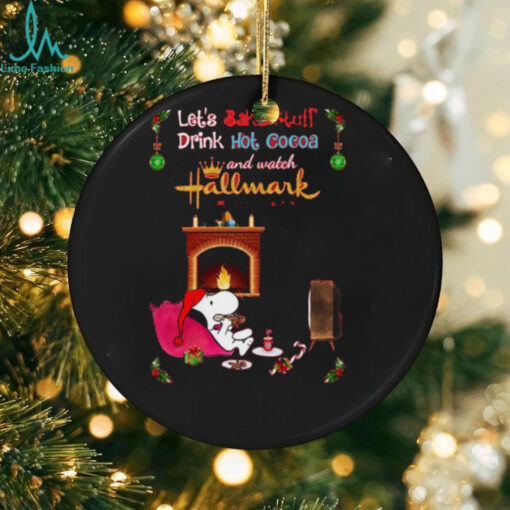 Hallmark Let’s Bake Stuff Drink Cocoa And Watch Christmas Movies T Shirt