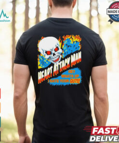 Heart Attack Man Hey Whats Up I Hate Your Guts Shirts