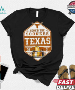 Hook’D the Sooners Texas Longhorns Beat Oklahoma Sooners 34 3 T Shirt