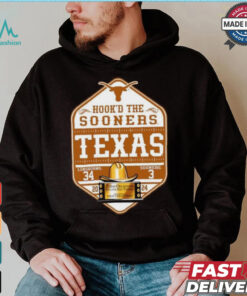 Hook’D the Sooners Texas Longhorns Beat Oklahoma Sooners 34 3 T Shirt