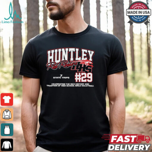 Huntley Red Raiders #29 Celebrating The Rich History And Tradition Of High School Girls Volleyball Shirt