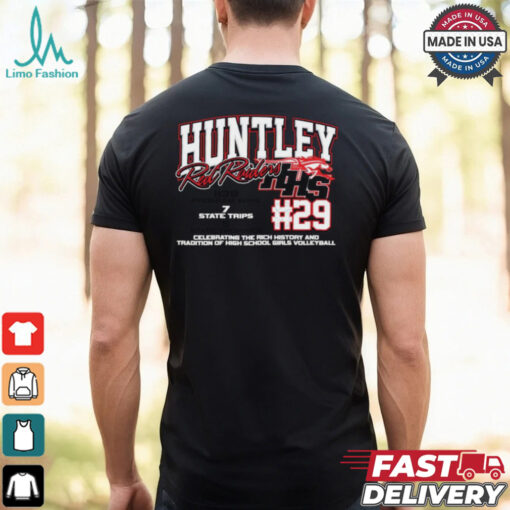 Huntley Red Raiders #29 Celebrating The Rich History And Tradition Of High School Girls Volleyball Shirt