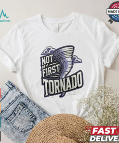 Hurricane Milton Not My First Tornado Shirt