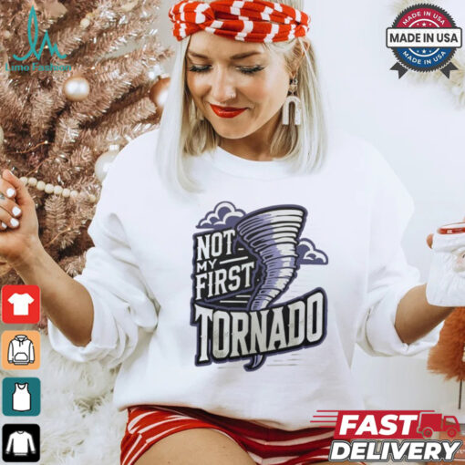 Hurricane Milton Not My First Tornado Shirt