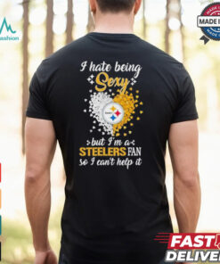 I Hate Being Sexy But I’m A Steelers Fan So I Can’t Help It Shirt