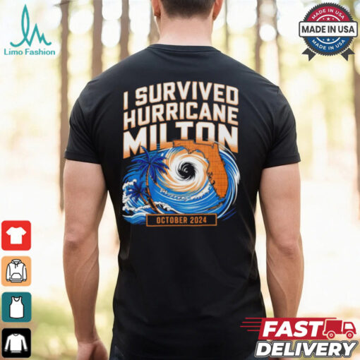I Survived Hurricane Milton October 2024 shirt