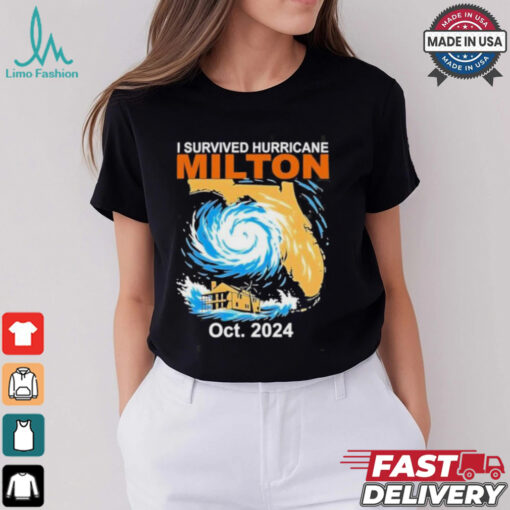 I Survived Hurricane Milton Strong October 2024 Shirt