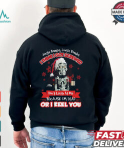 I_m Dead Or I Keel You Sweatshirt