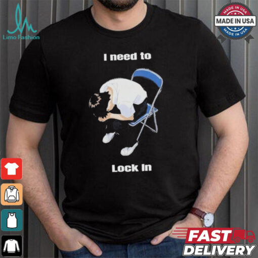 Ikari Shinji I Need To Lock In T shirts