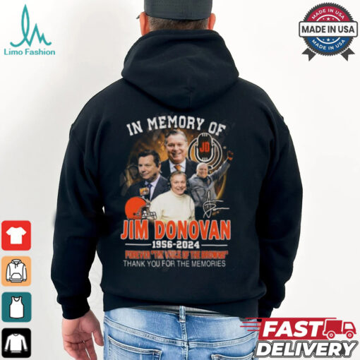In Memory Of Jim Donovan 1956 2024 Forever The Voice Of The Browns Thank You For The Memories T Shirt