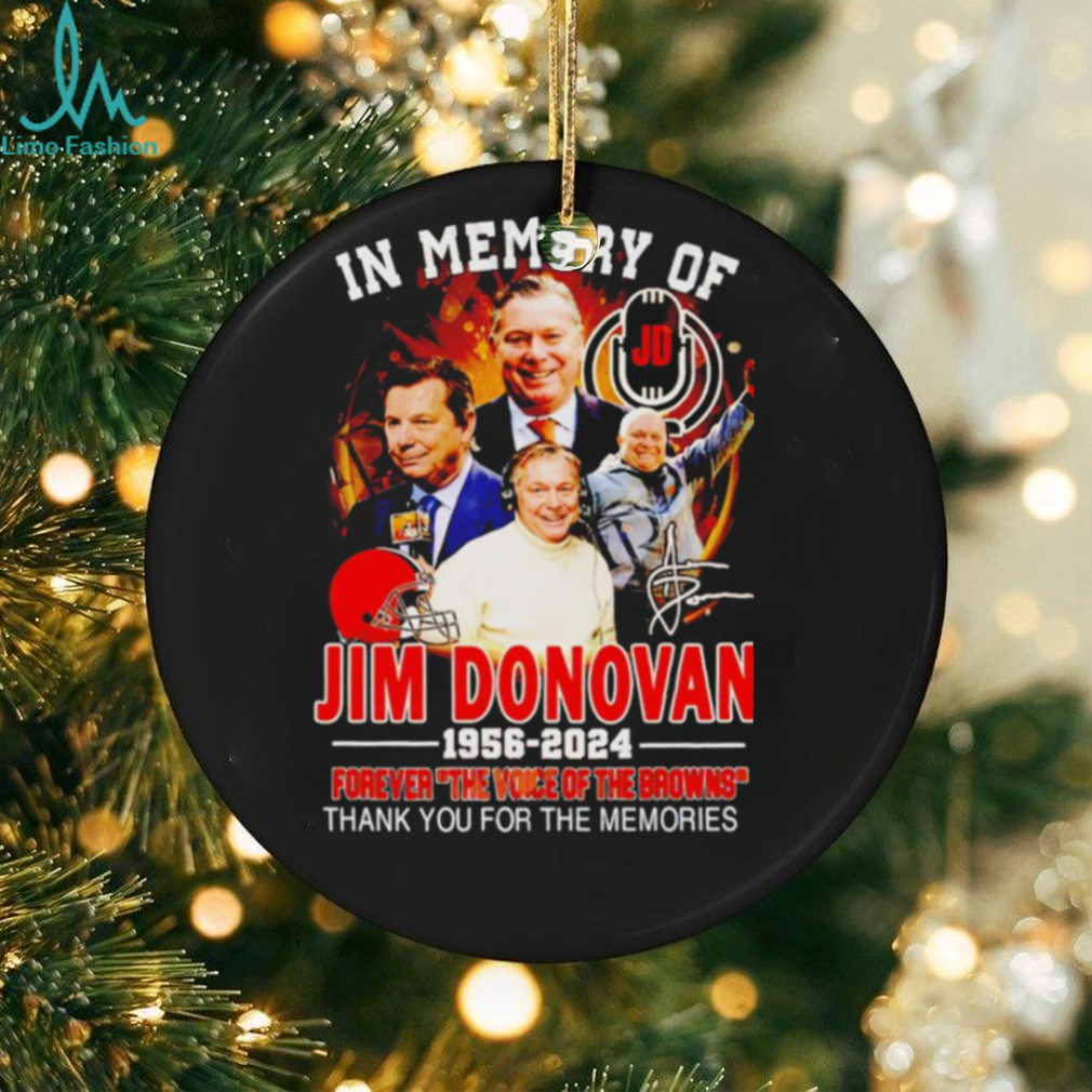 In Memory Of Jim Donovan 1956 2024 Forever The Voice Of The Browns thank you for the memories shirt In Memory Of Jim Donovan 1956 2024 Forever The Voice Of The Browns thank you for the memories shirt