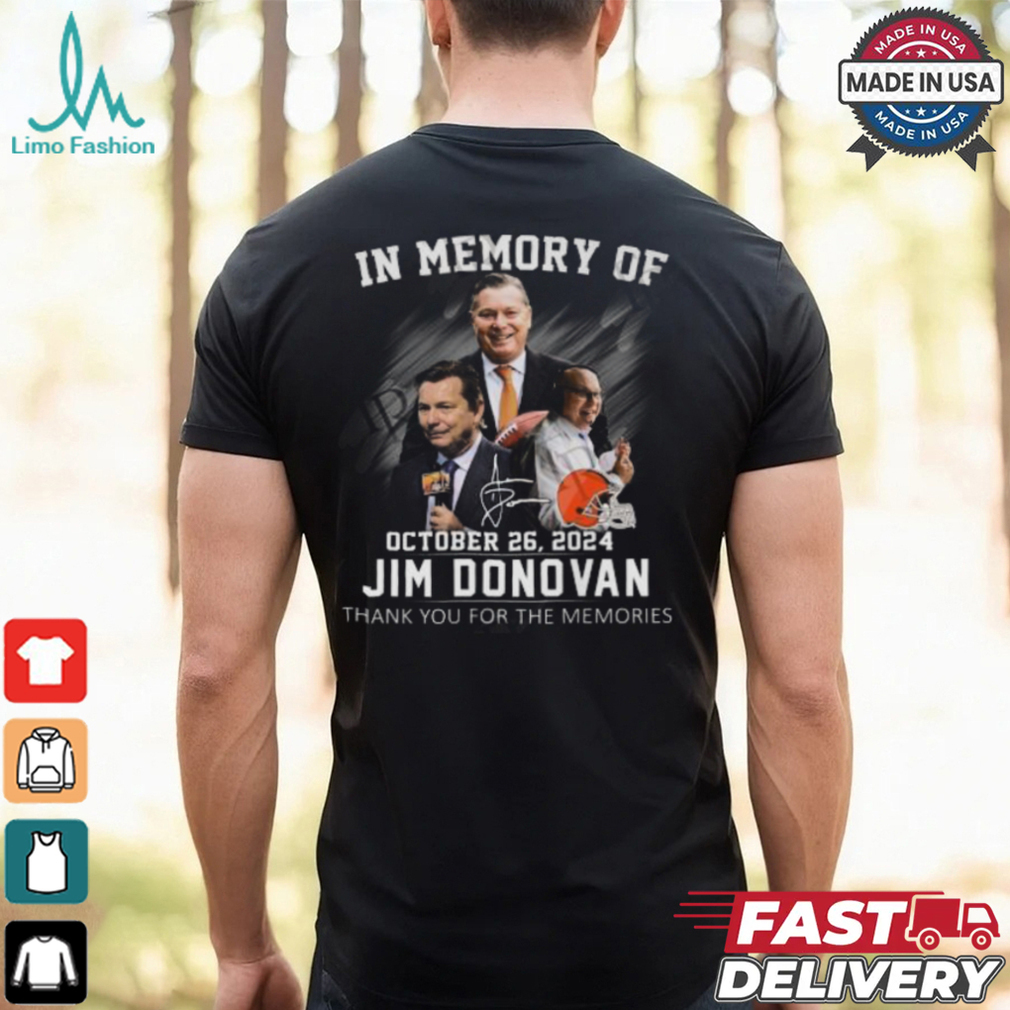 In Memory Of October 26, 2024 Jim Donovan Thank You For The Memories T Shirt In Memory Of October 26, 2024 Jim Donovan Thank You For The Memories T Shirt