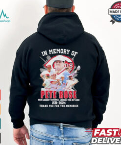 In Memory Of Pete Rose Red Legend, Baseball Legend, the Hit King 1941 2024 Thank You For The Memories Shirt