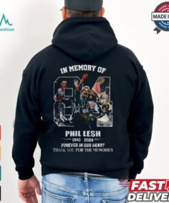 In Memory Of Phil Lesh 1940 2024 Forever In Our Heart Thank You For The Memories T Shirt