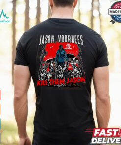 Jason voorhees kill them for mommy shirt