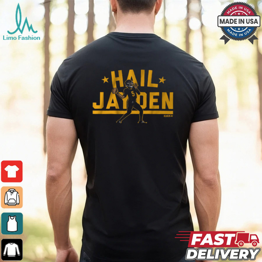 Jayden Daniels Hail Jayden Shirt Jayden Daniels Hail Jayden Shirt