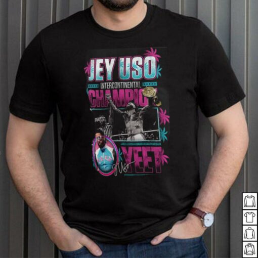 Jey Uso Intercontinental Champion Yeet T Shirt