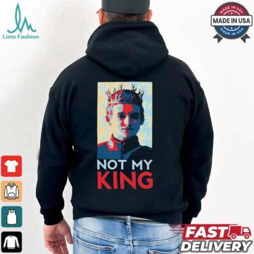 Joffrey Baratheon Not My King T Shirts