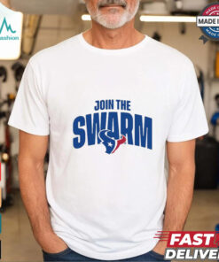 Join the Swarm Houston Texans T Shirt