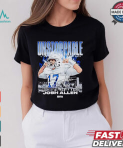 Josh Allen unstoppable Buffalo strong signature shirt