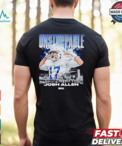 Josh Allen unstoppable Buffalo strong signature shirt