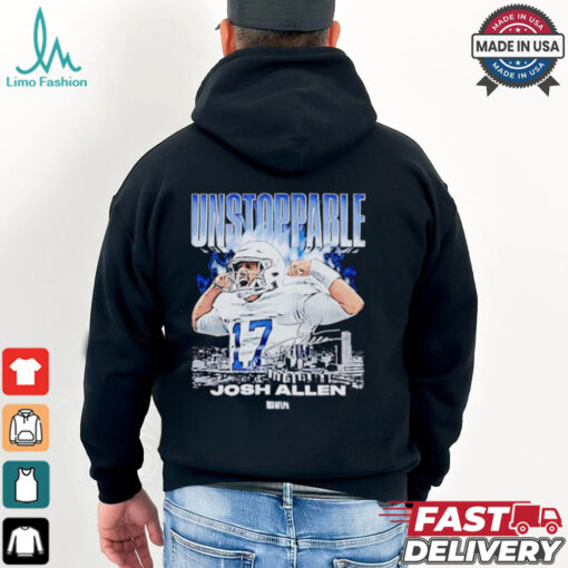 Josh Allen unstoppable Buffalo strong signature shirt