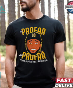 Jurickson Profar Really Good Baseball Shirt