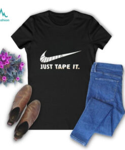 Just tape it shirt