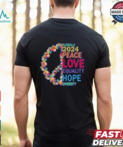 Kamala 2024 peace love quality hope shirt